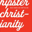 hipster christianity - brett mccracken