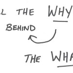 The Why Behind the What