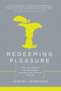 Jeremy Jernigan - Redeeming Pleasure