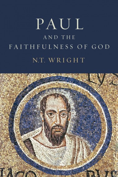 paul and the faithfulness of god - NT wright